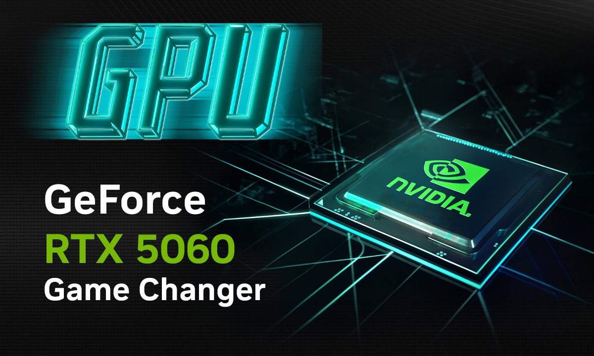 GeForce RTX 5060 Game Changer
