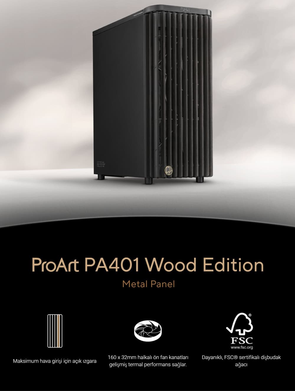 ProArt PA401 Wood Edition - Metal Panel asus-proart-pa401-wood-edition-metal-panel-siyah-usb-3-2-mid-tower-atx-gaming-kasa